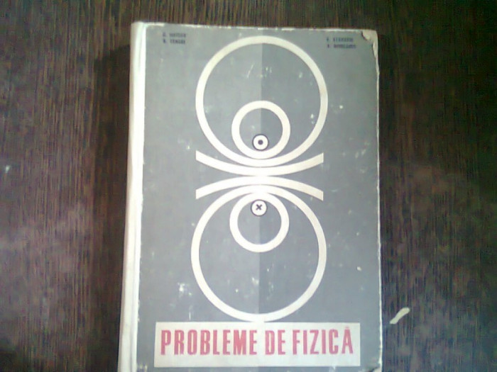 PROBLEME DE FIZICA PENTRU LICEE - C. MAICAN