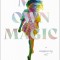 My Own Magic: A Decade of Travel, Tricks and Transformation