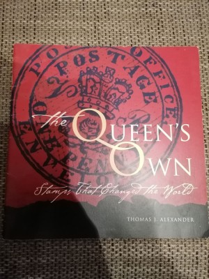 The Queen&amp;#039;s Own ~ Stamps That Changed the World Paperback &amp;ndash; January 1, 2005 foto