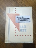 Prezentare I.A.R. 822 - Industria Aeronautica Romana, in limba franceza, aviatie / R8P5F