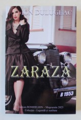 ZARAZA , roman de ION DULUGEAC , 2023 foto
