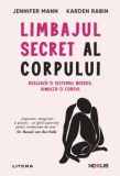 Limbajul secret al corpului, Jennifer Mann, Karden Rabin