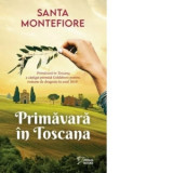 Primavara in Toscana - Santa Montefiore