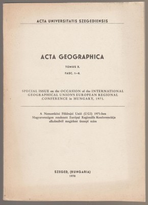 Acta Geographica - Tom X, Fasc. 1-8 / 1970 (lb. engleza) foto