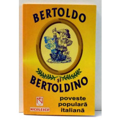 BERTOLDO SI BERTOLDINO - POVESTE POPULARA ITALIANA