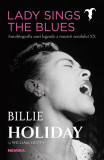 Lady Sings the Blues - Paperback brosat - Billie Holiday, William Dufty - Nemira