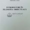 INTRODUCERE &Icirc;N FILOSOFIA OBIECTUALĂ - 2006 - Aurel Rusu-Duma ($O66)