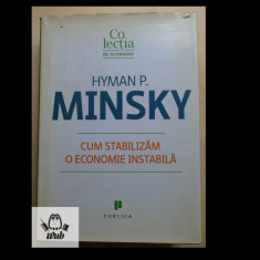 Hyman P Minsky Cum stabilizam o economie instabila