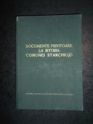 C. M. RIPEANU - DOCUMENTE PRIVITOARE LA ISTORIA COMUNEI STARCHIOJD foto