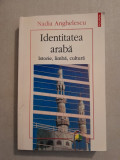 Identitatea araba - Nadia Anghelescu