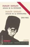 Panait Istrati: Arhiva de la siguranta. Panait Istrati: Archive de Sigourantza - Dana Radler