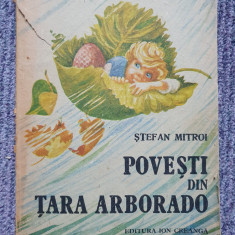 Povesti din tara Arborado. Editura Ion Creanga, 1988 - Stefan Mitroi, 64 pag