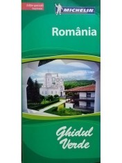 Anne Teffo - Romania - Ghidul verde (Editia: 2008) foto