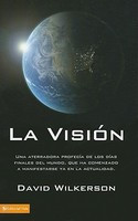 La Vision: Una Aterradora Profecia de los Dias Finales del Mundo, Que Ha Comenzado A Manifestarse YA en la Actualidad = The Vision foto