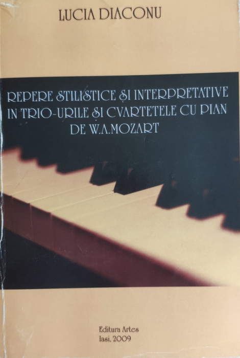 Repere Stilistice Si Interpretative In Trio-urile Si Cvartete - Lucia Diaconu , D155