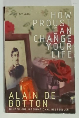 HOW PROUST CAN CHANGE YOUR LIFE by ALAIN DE BOTTON , 1998 foto