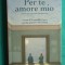 Jacques Prevert &ndash; Per te amore mio