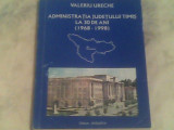 Administratia Judetului Timis la 30 de ani (1968-1998)-Valeriu Ureche