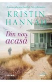 Din nou acasa - Kristin Hannah