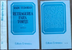 Radu Tudoran, Retragerea fara torte, roman, 1982, editia 1 cu autograf