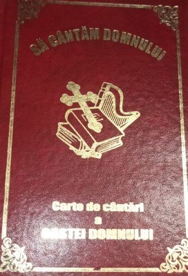 SA CANTAM DOMNULUI CARTE DE CANTARI A OASTEI DOMNULUI foto