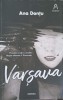 Varșava - Ana Dontu, Nemira, 2019, Roman, Beletristica, 135 Pagini