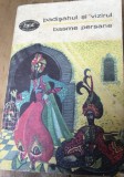 LITR BPT IUH2 - Padisahul si Vizirul - Basme persane