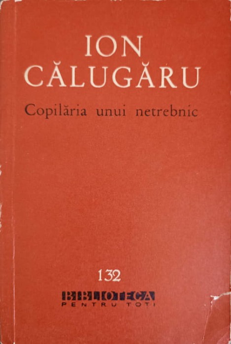 COPILARIA UNUI NETREBNIC-ION CALUGARU-245360