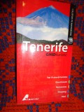 Tenerife ( cea mai mare insula din insulele Canare , Spania ) - ghid turistic ( colectia " Calator pe mapamond ) // 144 pagini