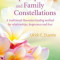 Ho&#039;oponopono and Family Constellations: A Traditional Hawaiian Healing Method for Relationships, Forgiveness and Love