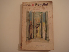 Pontiful - Henriette Yvonne Stahl Editura Eminescu 1972 foto
