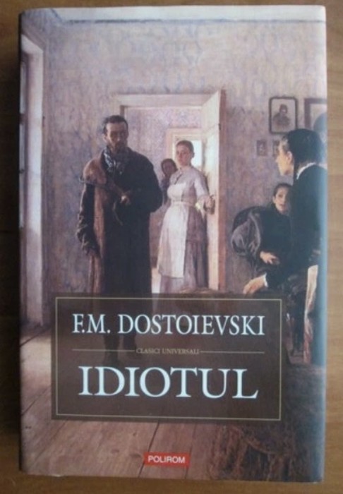 Idiotul, de F.M. Dostoievski, Polirom, stare fb