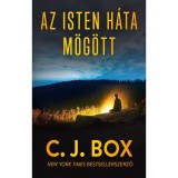 Az Isten h&aacute;ta m&ouml;g&ouml;tt - C. J. Box