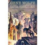 Citadela autocratului (Cartea soarelui nou, vol. 4)