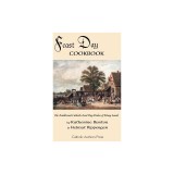 Feast Day Cookbook; The Traditional Catholic Feast Day Dishes of Many Lands