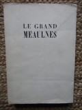 Le Grand Meaulnes - Alain-Fournier EXEMPLAR NUMEROTAT NR 809 1931