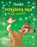 Cumpara ieftin Povestea mea de seara. Bambi/***