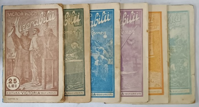 MIZERABILII de VICTOR HUGO , ROMAN FOLEITON , APARUT IN 6 FASCICULE , EDITIE INTERBELICA