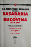 Documente straine despre Basarabia si Bucovina (1918-1944)