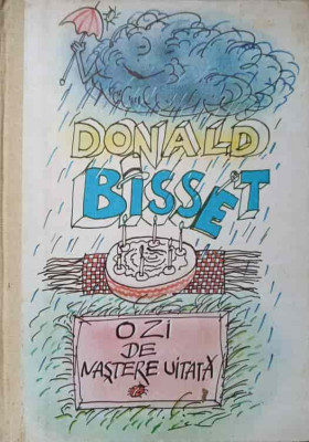 O ZI DE NASTERE UITATA-DONALD BISSET foto