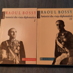 Amintiri din viata diplomatica Raoul Bossy 2 volume