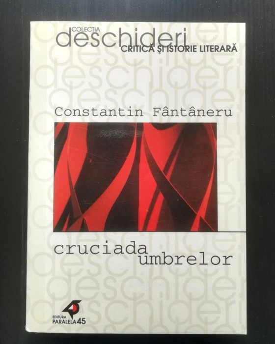 Constantin F&acirc;nt&acirc;neru - Cruciada umbrelor (2001)