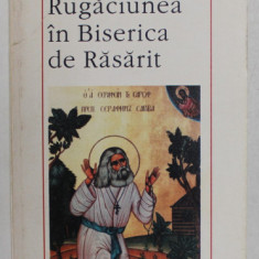 RUGACIUNEA IN BISERICA DE RASARIT de PAUL EVDOKIMOV , Iasi 1996 , MINIMA UZURA A COPERTII