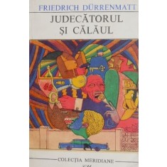 Judecatorul si calaul - Friedrich Durrenmatt