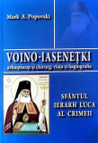 Sf&acirc;ntul Ierarh Luca al Crimeii - Paperback brosat - Mark A. Popovski - Chișinău