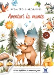 Cumpara ieftin Aventuri La Munte - Activitati Si Abtibilduri, - Editura DPH