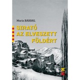Sirat&oacute; az elveszett f&ouml;ld&eacute;rt - Maria Barbal