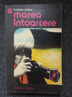 MAREA INTOARCERE - Florian Oprea foto