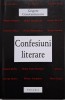 Confesiuni literare &ndash; Grigore Constantinescu - Roman