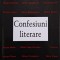 Confesiuni literare &ndash; Grigore Constantinescu